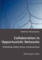 Collaboration in Opportunistic Networks