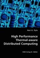 High Performance Thermal-Aware Distributed Computing