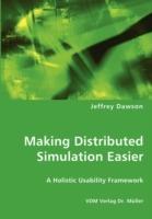 Making Distributed Simulation Easier - A Holistic Usability Framework