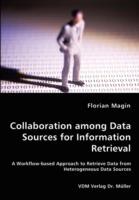 Collaboration among Data Sources for Information Retrieval