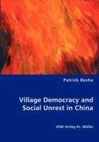 Village Democracy and Social Unrest in China