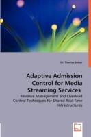 Adaptive Admission Control for Media Streaming Services