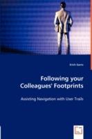 Following your Colleagues' Footprints - Assisting Navigation with User Trails