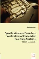 Specification and Seamless Verification of Embedded Real-Time Systems - FOCUS on Isabelle - Maria Spichkova - cover