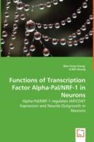 Functions of Transcription Factor Alpha-Pal/NRF-1 in Neurons - Alpha-Pal/NRF-1 regulates IAP/CD47 Expression and Neurite Outgrowth in Neurons