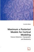 Maximum a Posteriori Models for Cortical Modeling