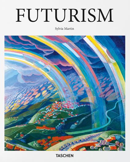 Futurism. Ediz. illustrata - Sylvia Martin - copertina