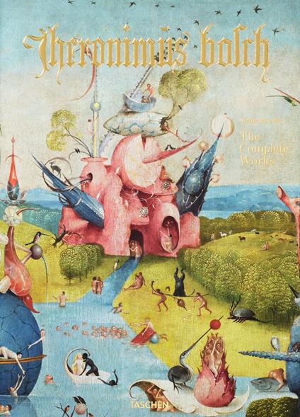 Hieronymus Bosch. The complete works. Ediz. illustrata - Stefan Fischer - copertina