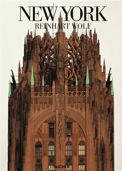 New York. Ediz. illustrata - Reinhart Wolf - copertina