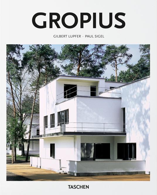 Gropius. Ediz. inglese - Gilbert Lupfer,Paul Sigel - copertina