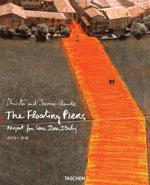 Christo and Jeanne-Claude. The floating piers. Project for lake Iseo, Italy 2014-2016. Ediz. italiana e inglese