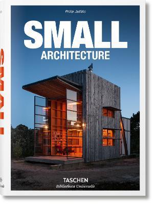 Small architecture. Ediz. inglese, francese e tedesca - Philip Jodidio - copertina