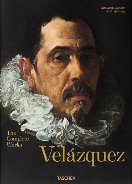 Velázquez. The complete works. Ediz. illustrata - José Lopez-Rey,Odile Delenda - copertina