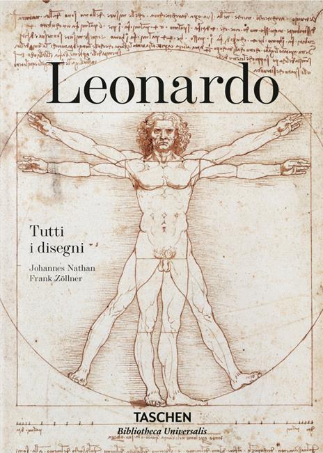 Leonardo da Vinci. Tutti i disegni - Frank Zöllner,Johannes Nathan - copertina