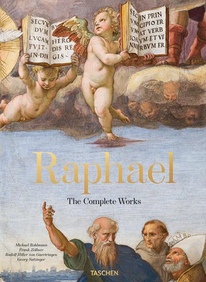 Raphael. The complete works. Paintings, frescoes, tapestries, architecture. Ediz. illustrata - Michael Rohlmann,Frank Zöllner,Rudolf Hiller Gaertringen von - copertina