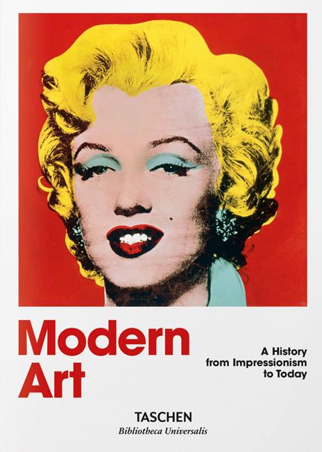 Arte moderna (1870-2000). Dall'impressionismo a oggi - Hans Werner Holzwarth,Hans Werner Holzwarth - copertina