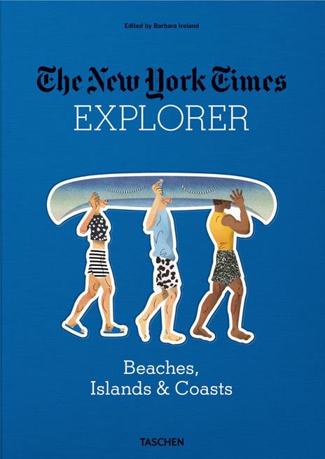 The New York Times explorer. Beaches, islands & coasts - copertina