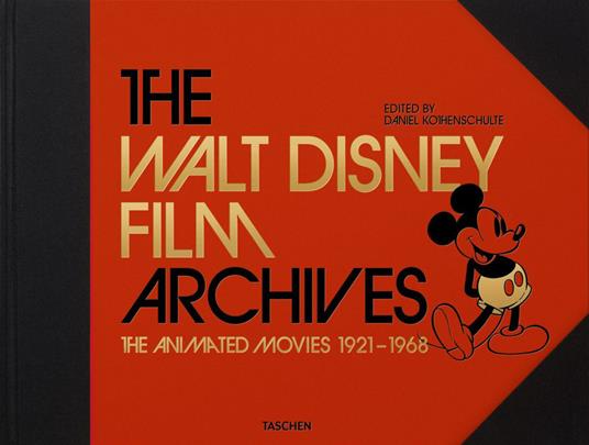 The Walt Disney film archives. Vol. 1: The animated movies (1921-1968) -  Daniel Kothenschulte - Libro - Taschen - For Poor | IBS