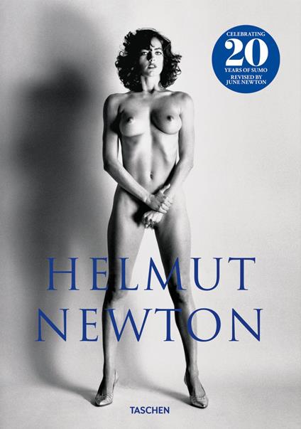 Helmut Newton. Ediz. inglese, tedesca e francese - copertina