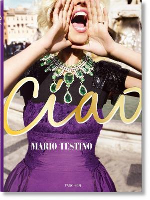 Ciao. Omaggio all'Italia. Ediz. inglese e italiana - Mario Testino - copertina