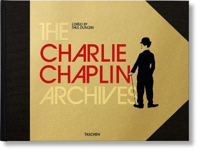 The Charlie Chaplin archives - Paul Duncan - copertina