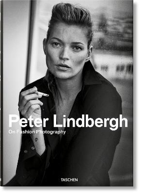 Peter Lindbergh. On fashion photography. Ediz. inglese, francese e tedesca  - Libro - Taschen - Fotografia | IBS