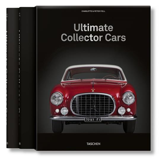 Ultimate collection cars - Charlotte Fiell,Peter Fiell - copertina