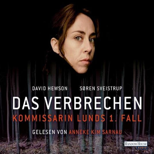 Das Verbrechen - Kommissarin Lunds 1. Fall -