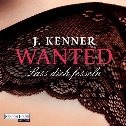 Wanted (2): Lass dich fesseln