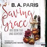 Saving Grace - Bis dein Tod uns scheidet