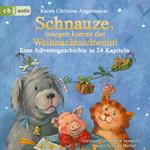 Schnauze, morgen kommt das Weihnachtsschwein!