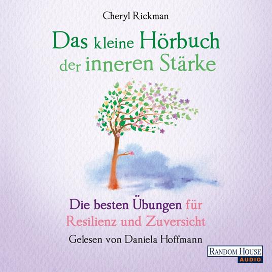 Das kleine Hör-Buch der inneren Stärke