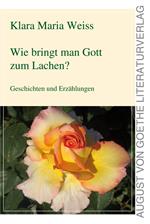 Wie bringt man Gott zum Lachen?