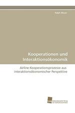 Kooperationen Und Interaktionsokonomik