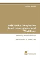 Web Service Composition Based Interorganizational Workflows