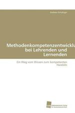 Methodenkompetenzentwicklung bei Lehrenden und Lernenden