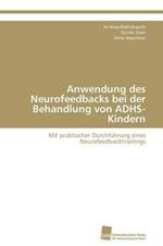 Anwendung Des Neurofeedbacks Bei Der Behandlung Von Adhs-Kindern