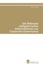 Die Relevanz obligatorischer Informationen zur Corporate Governance