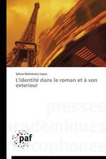 L'Identite Dans Le Roman Et A Son Exterieur