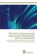 Ab-initio Untersuchung organischer Materialien und Ferroelektrika