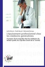 L'Epuisement Professionnel Chez Les Medecins Generalistes