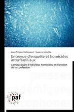 Entrevue d'Enquete Et Homicides Intrafamiliaux