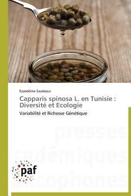 Capparis Spinosa L. En Tunisie: Diversite Et Ecologie - Saadaoui-E - cover