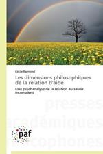 Les Dimensions Philosophiques de la Relation d'Aide