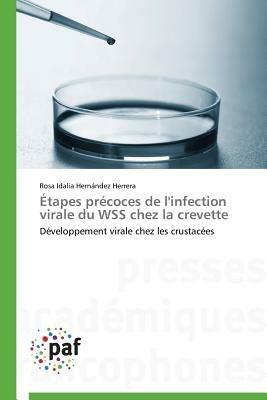 Etapes Precoces de l'Infection Virale Du Wss Chez La Crevette - Herrera-R - cover