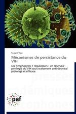 Mecanismes de Persistance Du Vih