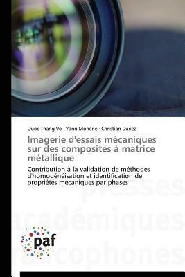 Imagerie d'Essais Mecaniques Sur Des Composites A Matrice Metallique - Collectif - cover