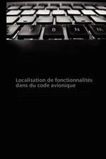 Localisation de Fonctionnalites Dans Du Code Avionique