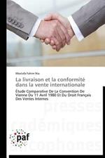 La Livraison Et La Conformite Dans La Vente Internationale