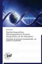 Dysferlinopathies: Developpement D Outils Diagnostics Et de Therapies